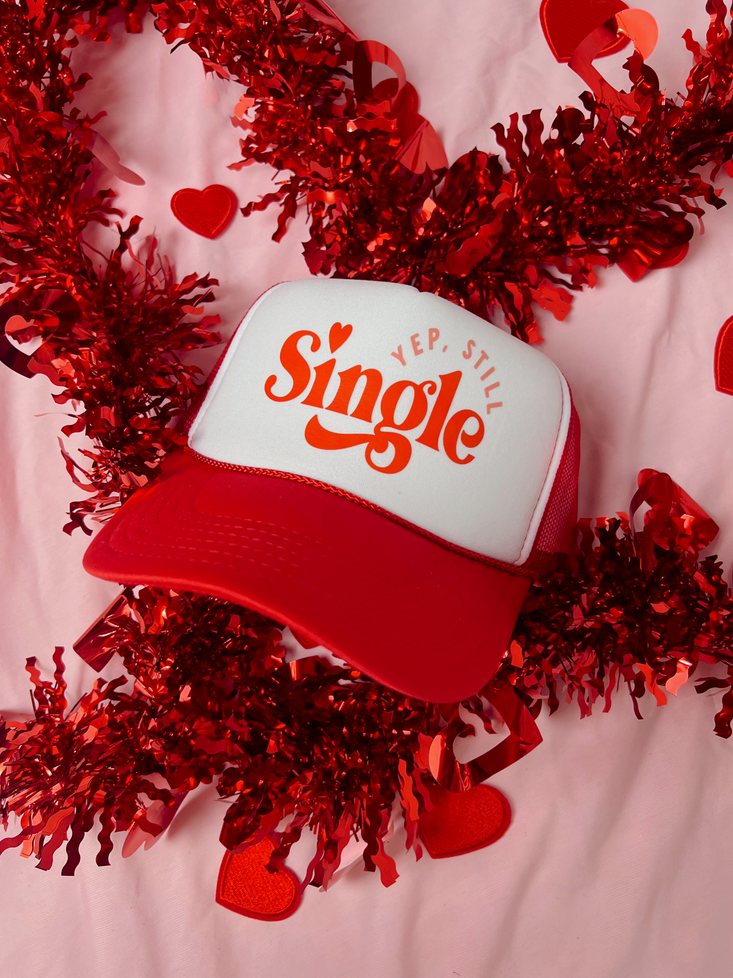 Yep, Still Single Trucker Hat